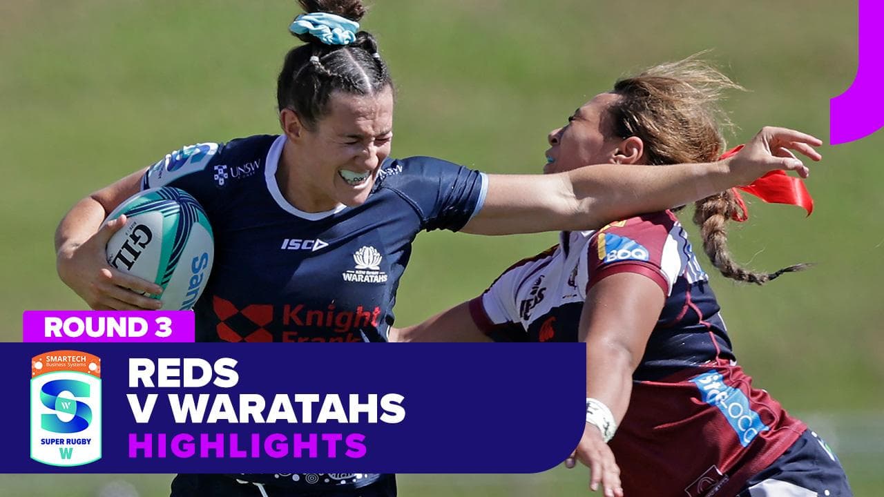 Reds v Waratahs | Super Rugby Women's