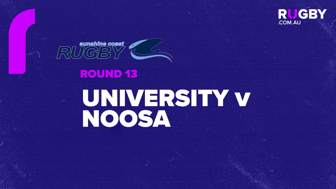 SCRU Round 13 - University vs Noosa