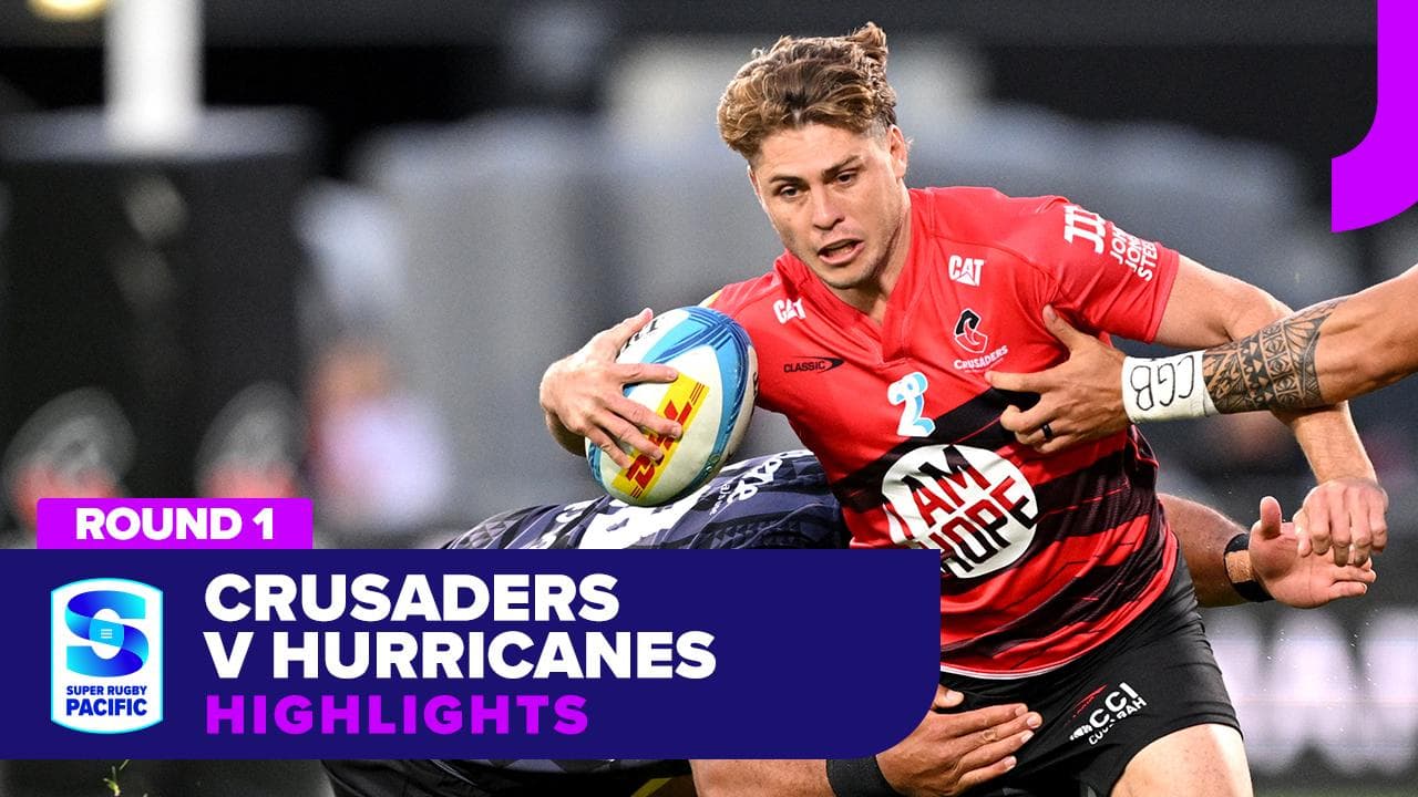 Crusaders v Hurricanes Highlights | Round 1 | Super Rugby Pacific 2025